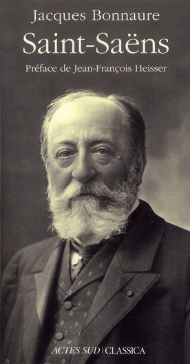 Saint-saens - preface de jean-francois heisser