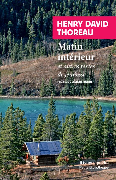 Matin interieur - et autres textes de jeunesse