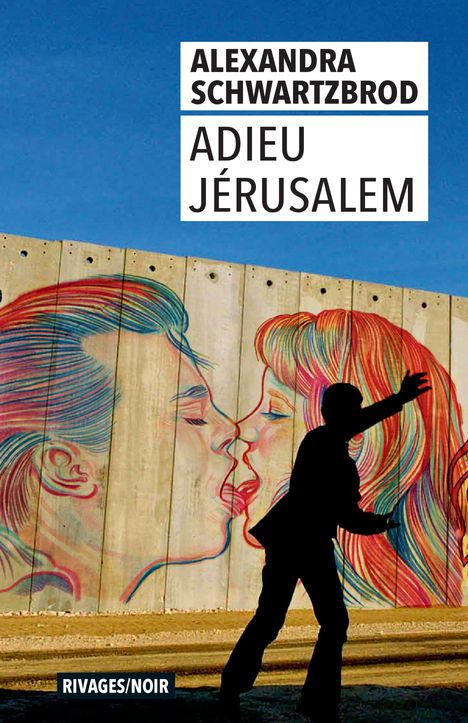 Adieu jerusalem