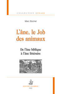 L'ANE, LE JOB DES ANIMAUX : DE L'ANE BIBLIQUE A L'ANE LITTERAIRE