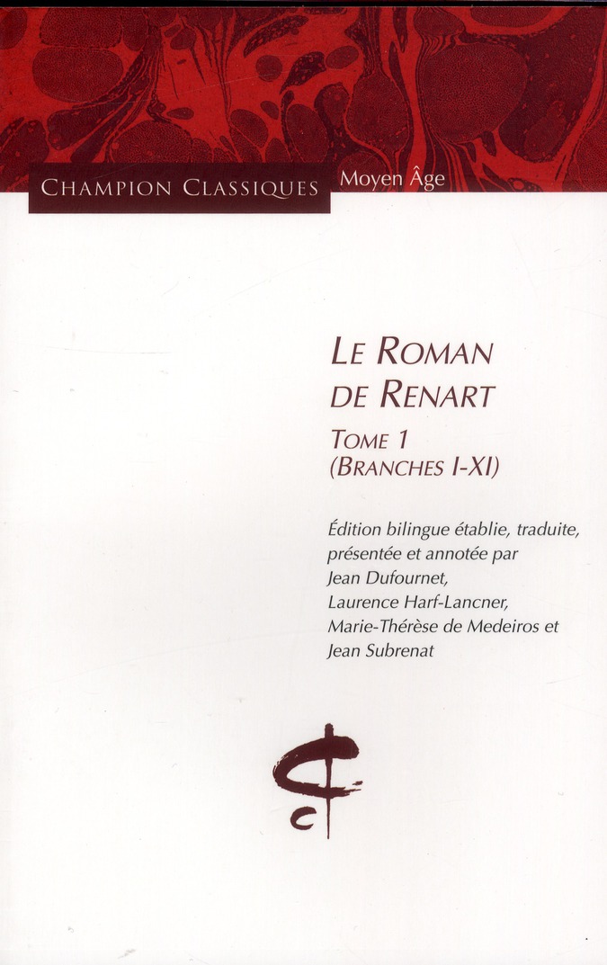 LE ROMAN DE RENART T1(BRANCHES I - XI)