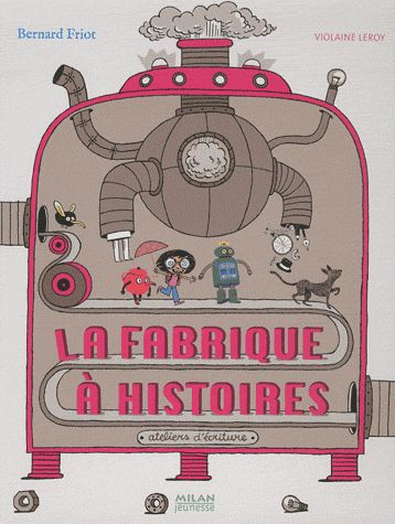 La fabrique a histoires