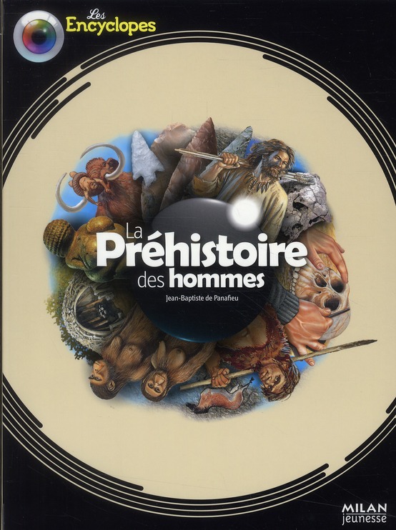 La prehistoire des hommes