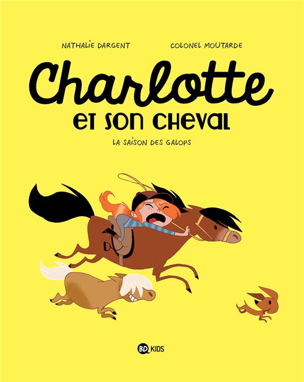 CHARLOTTE ET SON CHEVAL, TOME 02 - LA SAISON DES GALOPS