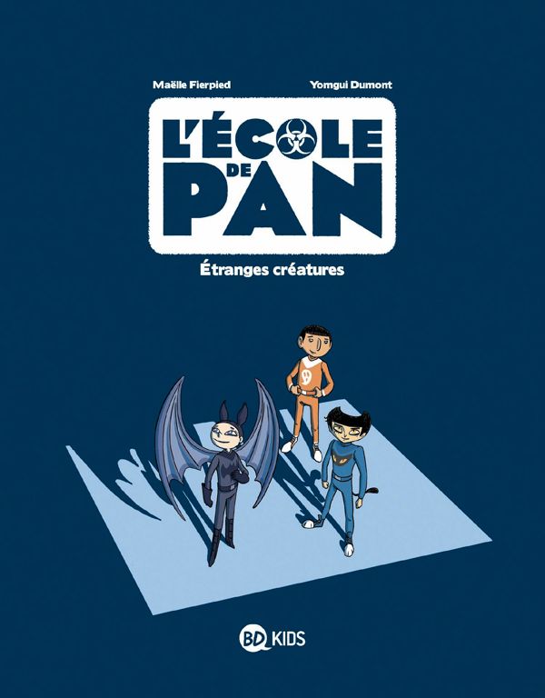 L'ecole de pan, tome 04 - etranges creatures