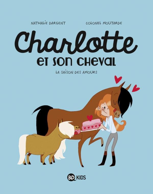 CHARLOTTE ET SON CHEVAL, TOME 03 - LA SAISON DES AMOURS