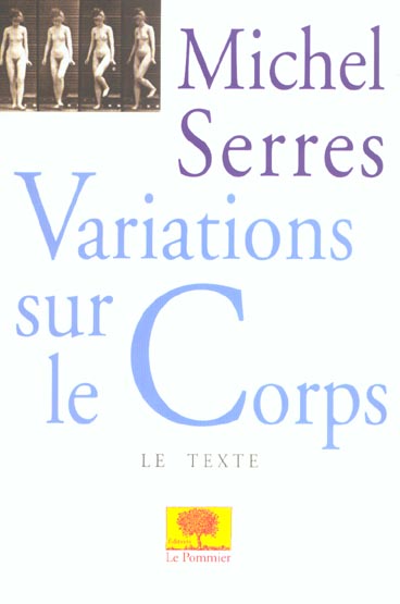 VARIATIONS SUR LE CORPS - (VERSION TEXTE)<BR />