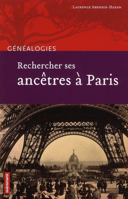 RECHERCHER SES ANCETRES A PARIS - ILLUSTRATIONS, COULEUR