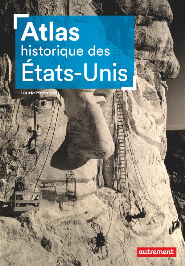 Atlas historique des etats-unis