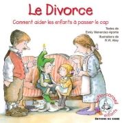 LE DIVORCE, COMMENT AIDER LES ENFANTS A PASSER LE