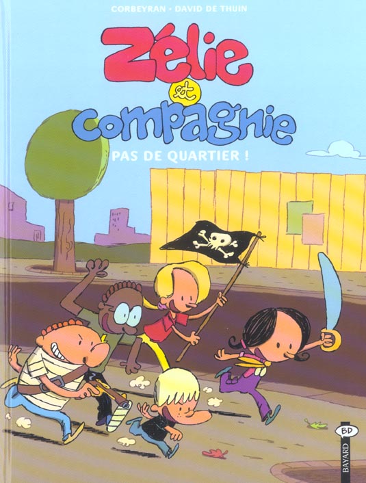 Zelie et compagnie pas de quartier