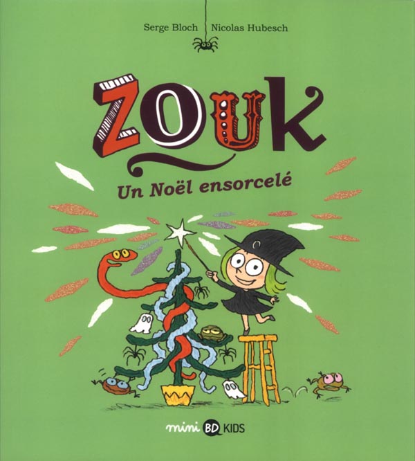 Zouk, tome 14 - un noel ensorcele