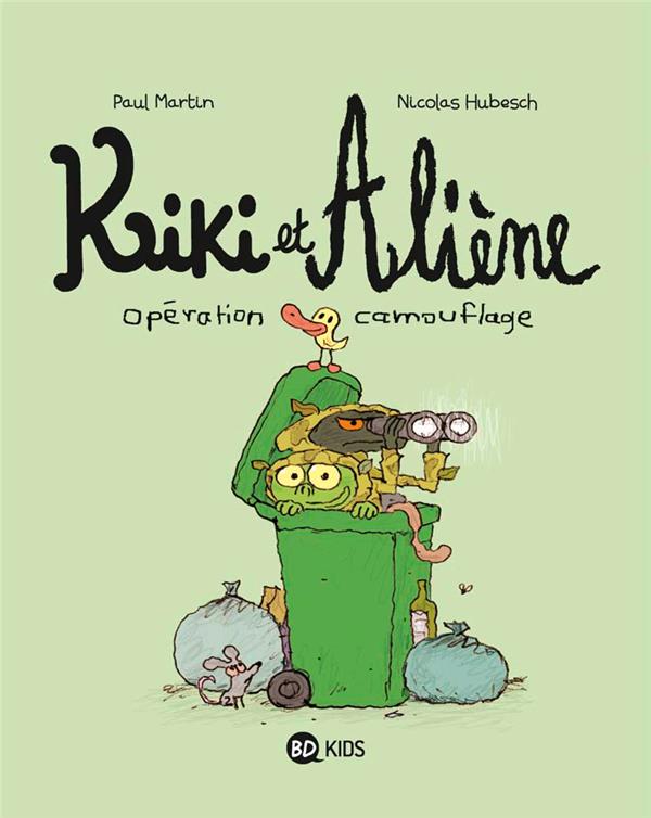 Kiki et aliene, tome 04 - operation camouflage