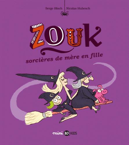 Zouk, tome 07 - sorcieres de mere en fille
