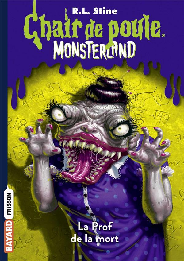Monsterland, tome 06 - la prof de la mort