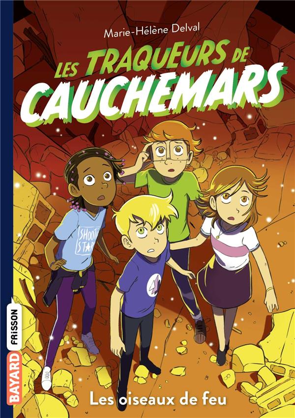 Les traqueurs de cauchemars, tome 05 - les oiseaux de feu