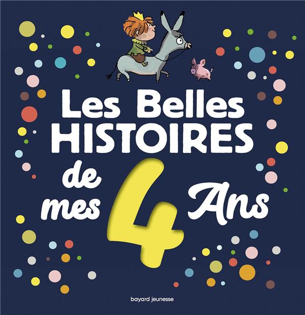 Les belles histoires de mes 4 ans