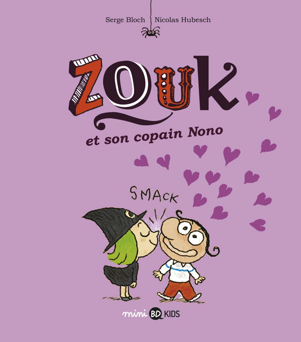 Zouk, tome 06 - zouk et son copain nono