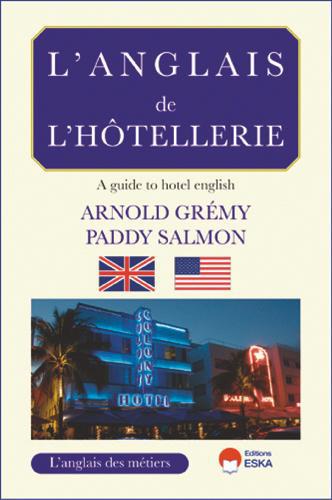L'ANGLAIS DE L'HOTELLERIE CHECK IN A GUIDE TO HOTEL ENGLISH