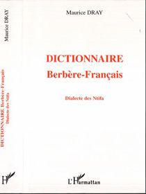 DICTIONNAIRE BERBERE-FRANCAIS - DIALECTE DES NTIFA