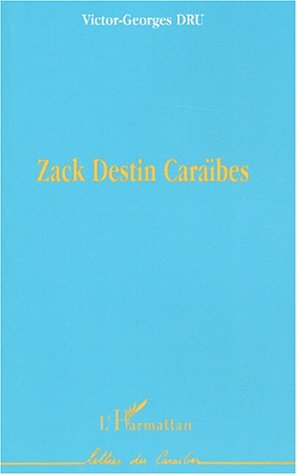 ZACK DESTIN CARAIBES