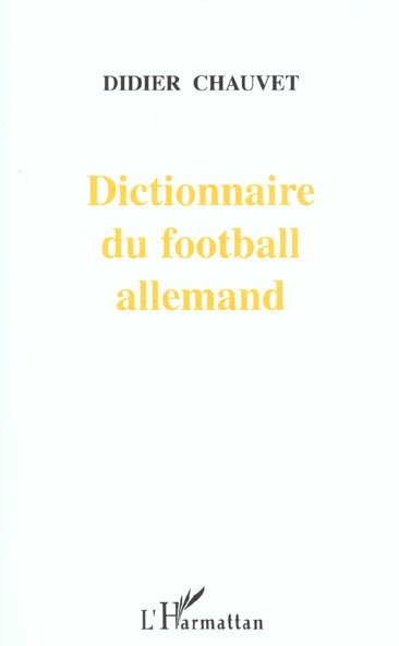 DICTIONNAIRE DU FOOTBALL ALLEMAND