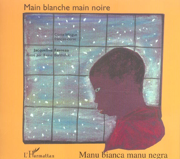 MAIN BLANCHE MAIN NOIRE - A PARTIR DE 6 ANS - EDITION BILINGUE