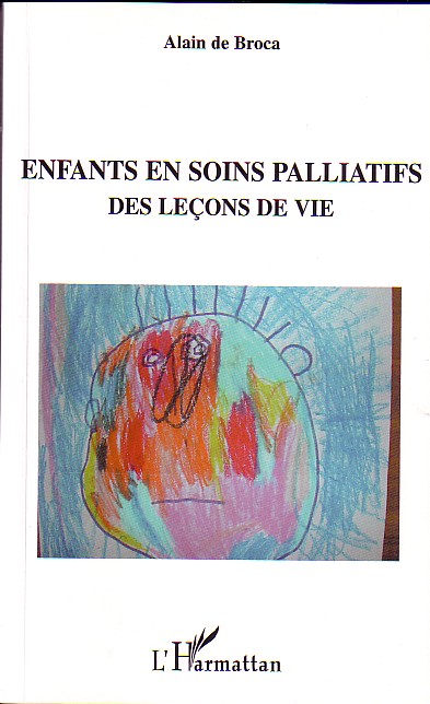 ENFANTS EN SOINS PALLIATIFS - DES LECONS DE VIE