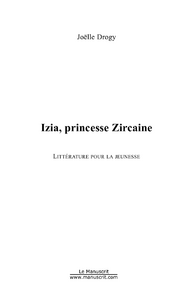 IZIA, PRINCESSE ZIRCAINE