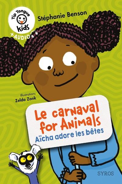 Le carnaval for animals - aicha adore les betes