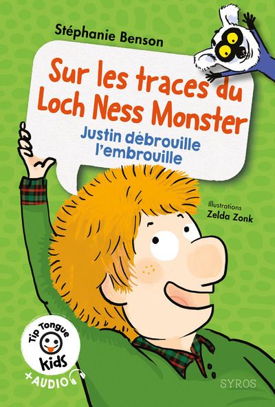 Tip tongue kids: sur les traces du loch ness monster (justin)