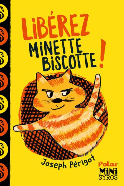 Liberez minette biscotte !