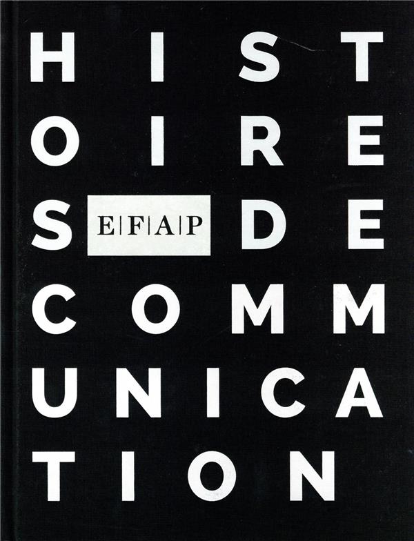 EFAP, HISTOIRES DE COMMUNICATION
