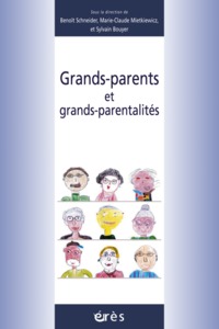 GRANDS-PARENTS ET GRANDS-PARENTALITES