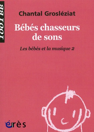 1001 BB 021 - BEBES CHASSEURS DE SONS