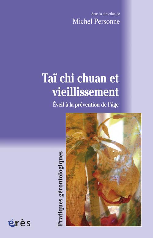 TAI CHI CHUAN ET VIEILLISSEMENT