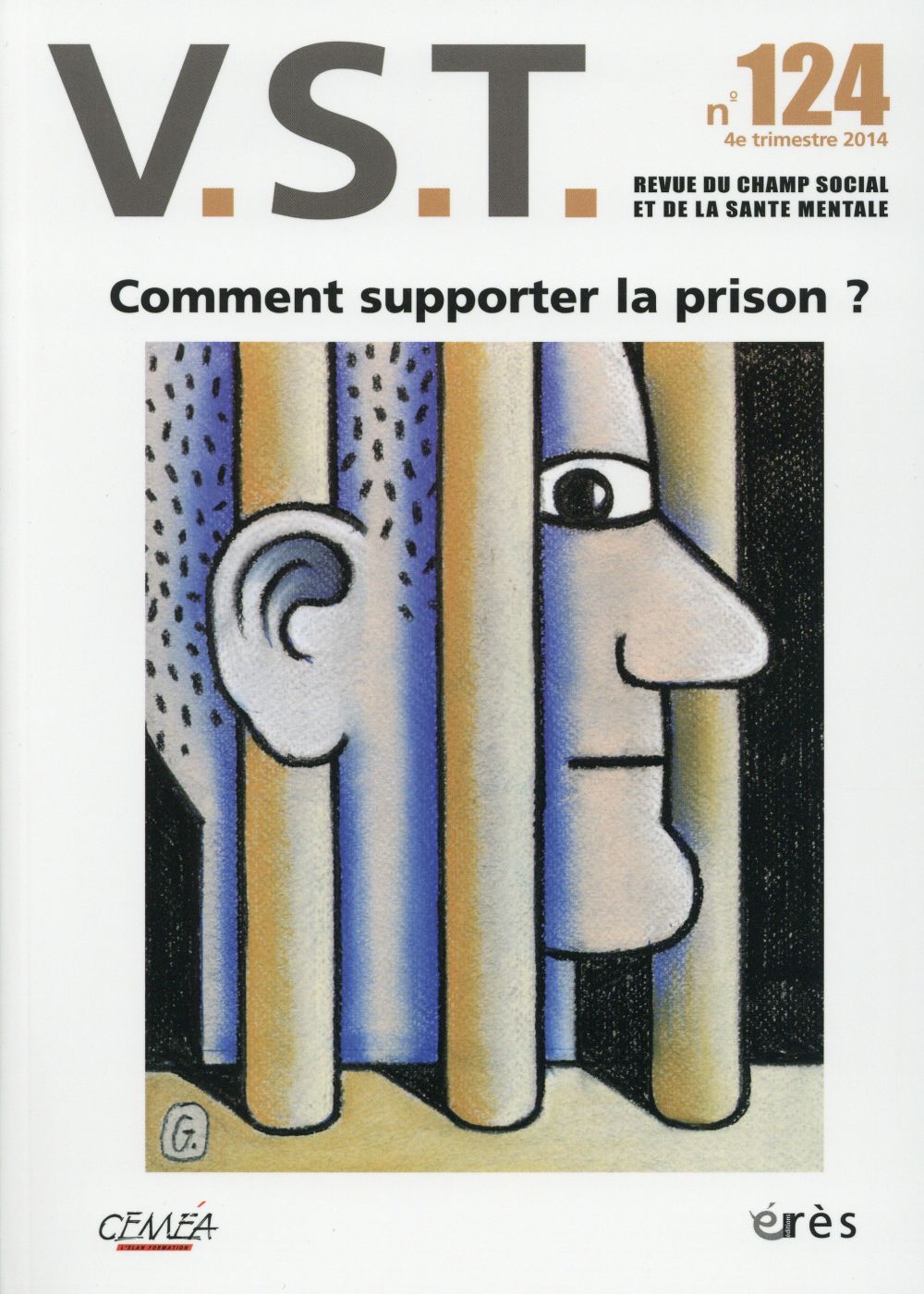 VST 124 - COMMENT SUPPORTER LA PRISON ?