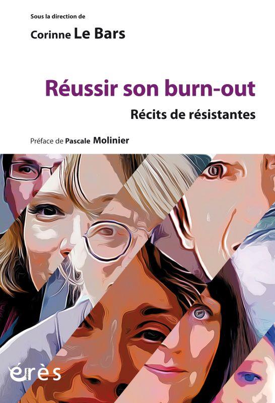 REUSSIR SON BURN-OUT - RECITS DE RESISTANTES