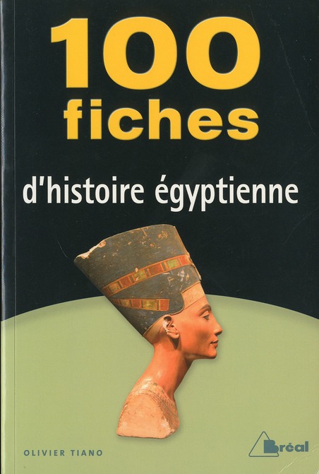 100 FICHES D'HISTOIRE EGYPTIENNE