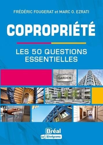 COPROPRIETE - 50 QUESTIONS ESSENTIELLES