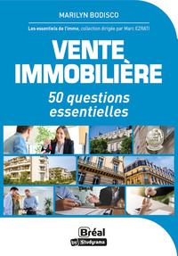 VENTE IMMOBILIERE - 50 QUESTIONS ESSENTIELLES