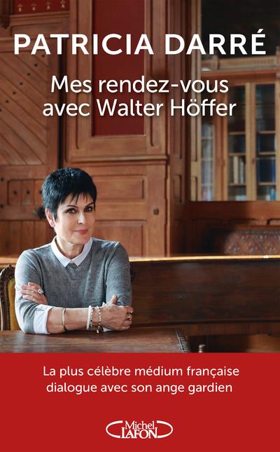 Mes rendez-vous avec walter hoffer