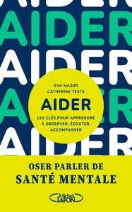 AIDER - LES CLES POUR APPRENDRE A OBSERVER, ECOUTER, ACCOMPAGNER