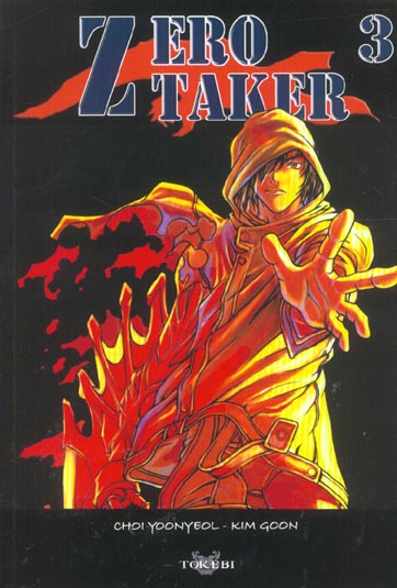 Zero Taker - Tome 3