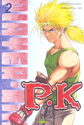 P.K - Player killer - Tome 2