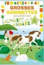 L'ALPHABET DES ANIMAUX - AVEC PLUS DE 130 GOMMETTES
