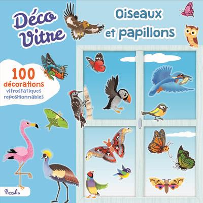 OISEAUX ET PAPILLONS - DECO VITRE - 100 DECORATIONS VITROSTATIQUES REPOSITIONNABLES