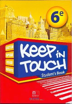 KEEP IN TOUCH 6E ELEVE BENIN - KEEP IN TOUCH 6E STUDENT'S BOOK