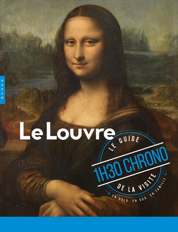 Guide du louvre en 1h30 chrono