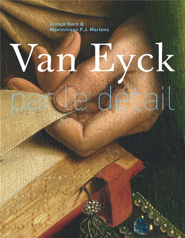 VAN EYCK PAR LE DETAIL (COMPACT)